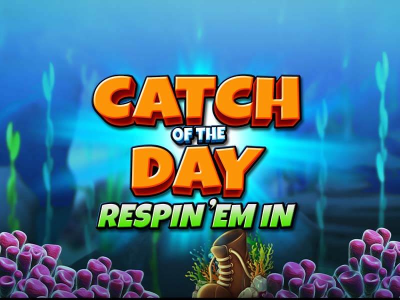 Capa do jogo Catch of the Day Respin Em In em destaque no vaidebet cassino